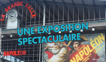 Napoléon, une exposition spectaculaire !