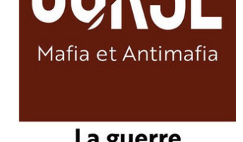 Corse : mafia et Antimafia de Jacques Follorou, un ouvrage désordonné